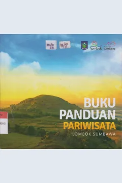 Cover Buku Panduan Pariwisata Lombok Sumbawa / Nusa Tenggara Barat, Dinas Pariwisata