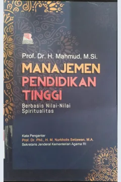 Cover Manajemen Pendidikan Tinggi :  Berbasis Nilai - Nilai Spiritualitas