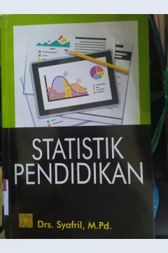 Cover Statistik Pendidikan / Syafril,M.Pd.
