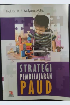 Cover Strategi Pembelajaran PAUD / Prof. Dr. H.E. Mulyasa, M.Pd.
