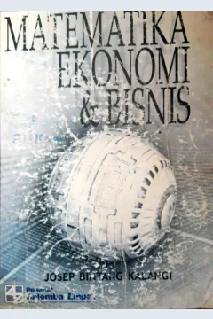 Cover Matematika ekonomi dan bisnis buku 1 / Jasep Bintang Kalangi