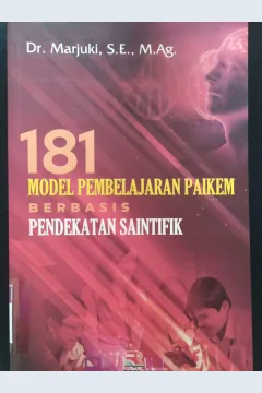Cover 181 Model Pembelajaran Paikem Bebasis Pendekatan Saintifik / Marjuki