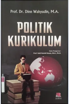 Cover Politik Kurikulum / Dinn Wahyudin