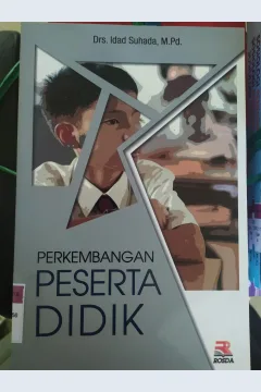 Cover Perkembangan Peserta Didik / Idad Suhada