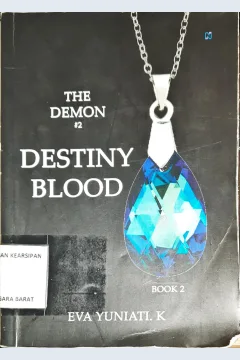 Cover The demon 2 :  destiny blood / Eva Yuniati K