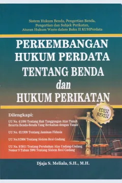 Cover Perkembangan Hukum Perdata Tentang Benda dan Hukum Perikatan / Djaja S. Meliala