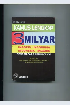 Cover Kamus Lengkap 3 Milyar Inggris Indonesia :  Dengan Cara Membacanya / Windy Novia