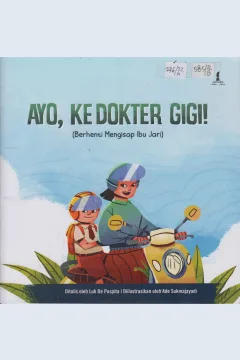 Cover Ayo, ke Dokter Gigi :  Berhenti Menghisap Ibu Jari