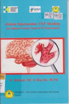 Cover Asuhan keperawatan CVA bleeding dan aplikasi praktek untuk DIII keperawatan