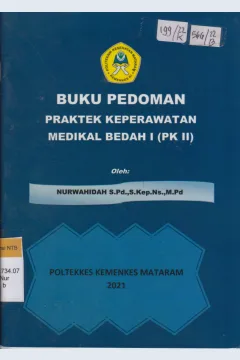 Cover Buku pedoman praktek keperawatan medikal bedah I (PK II) / Nurwahidah