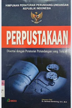 Cover Himpunan Peraturan Perundang- undangan Perpustakaan Disertai dengan Peraturan Perundangangan yang Terkait