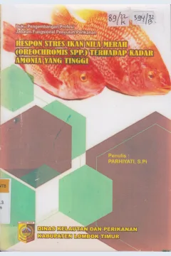 Cover Respon stres ikan nila merah (orcochromis SPP) terhadap kadar amonia yang tinggi / Ronal V constantino, Rea Mae c temlonueuo dan lorenz J Fajardo
