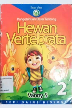 Cover Pengetahuan dasar tentang Hewan Vertebrata 2 / Vanny S