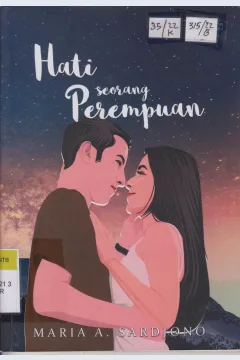 Cover Hati Seorang Perempuan / Maria A.Sardjono