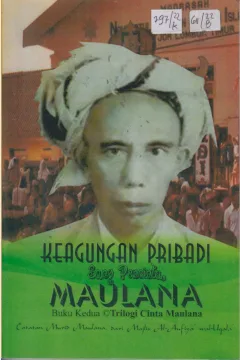 Cover Keagungan Pribadi Sang Pencinta, Maulana / Muhammad Thohri, Lalu Muhyi Abidin, Khairi Yasri, Fahrurrozi, dkk