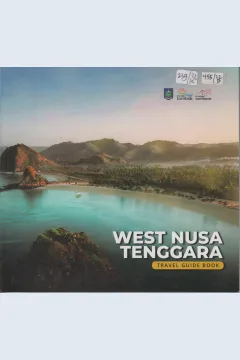 Cover Welcome to West Nusa Tenggara / Nusa Tenggara Barat, Dinas Pariwisata
