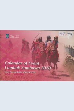 Cover Calendar of Event Lombok Sumbawa 2020 :  goes to Mandalika MotoGP 2020 / Dinas Pariwisata Nusa Tenggara Barat