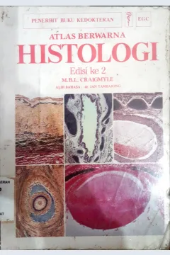 Cover Atlas berwarna histologi / M.B.L. Craigmyle...[et.al] ; alih bahasa. dr. Jan Tambajong