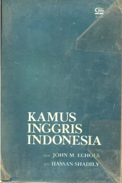 Cover Kamus Inggris-Indonesia / John M. Echols, Hassan Shadily