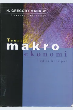 Cover Teori Makro Ekonomi :  Edisi Keempat / Gregory Mankiw N.