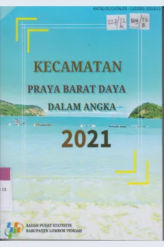 Cover Kecamatan Praya Barat Daya Dalam Angka / Badan Pusat Statistik Kabupaten Lombok Tengah