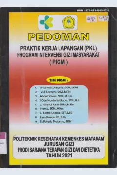 Cover Pedoman praktik kerja lapangan (PKL) program intervensi gizi masyarakat (PIGM) / I Nyoman Adiyasa, Yuli Laraeni, Abdul Salam, I Gede Narda Widada, Irianto