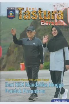 Cover Gumi Tastura Bersatu Edisi I/2020 :  2 Hari bersama Wapres RI di Lombok Tengah Dari KEK Mandalika Hingga Pondok Pesantren
