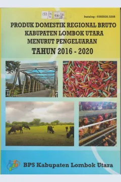 Cover Produk Domestik Regional Bruto Kabupaten Lombok Utara menurut Pengeluaran Tahun 2016-2020 / Badan Pusat Statistik Kabupaten Lombok Utara