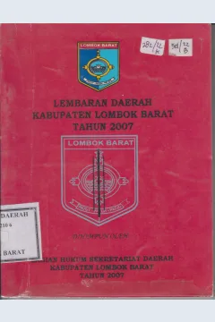 Cover Lembaran daerah Kabupaten Lombok Barat Tahun 2007 / Bagian Hukum Sekretariat Daerah Kabupaten Lombok Barat