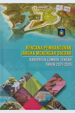 Cover Rencana Pembangunan Jangka Menengah Daerah Tahun 2021-2026 / Pemerintah Daerah Kabupaten Lombok Tengah