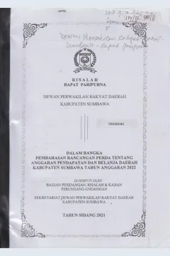 Cover Risalah rapat paripurna Dewan Perwakilan Rakyat kabupaten Sumbawa dakam rangka pembahasan rancangan Perda tentang Anggaran Pendapatan dan Belanja Daerah Kabupaten Sumbawa tahun anggaran 2022