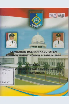 Cover Lembaran Daerah Kabupaten Lombok Barat No. 6 Tahun 2010 seri E No. 6 Tahun 2010 tentang Pengelolaan Pertambangan mineral dan batu bara