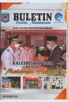Cover Buletin : Berita Mentaram ; Media Informasi Pemerintah kota Mataram :  Kaleidoskop 2021 menuju Mataram Harum