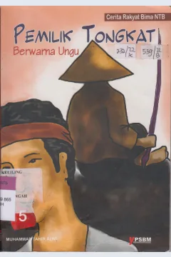 Cover Pemilik Tongkat Berwarna Ungu :  Cerita Rakyat Nusa Tenggara Barat / Muhmmad Tahir Alwi