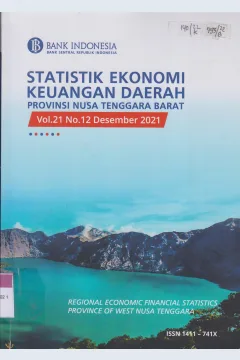 Cover Statistik Ekonomi Keuangan Daerah Provinsi Nusa Tenggara Barat Vol.21 No.12 Desember 2021 :  Regional Economic Financial Statistics Province of West Nusa Tenggara