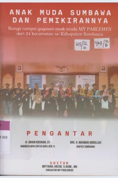 Cover Anak muda Sumbawa dan pemikirannya :  Bunga rampai gagasan anak muda my parlemen dari dari 24 kecamatan se-Kabupaten Sumbawa