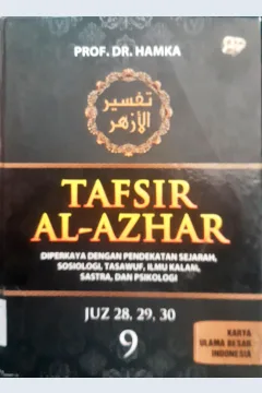 Cover Tafsir Al-Azhar 9 :  Juz 28, 29, 30,  diperkaya dengan pendekatan sejarah, sosiologi, tasawuf, ilmu kalam, sastra, dan psikologi / Prof. Dr. Hamka; Penyunting Joko Waskito