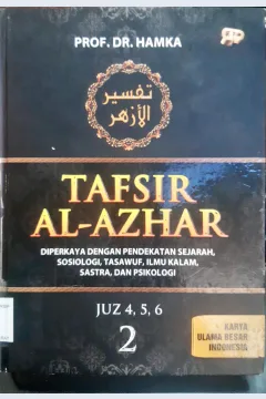Cover Tafsir Al-Azhar 2 :  Juz 4,5,6, diperkaya dengan pendekatan sejarah, sosiologi, tasawuf, ilmu kalam, sastra, dan psikologi / Prof. Dr. Hamka; Penyunting Arif Anggoro