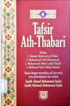 Cover Tafsir Ath-Thabari 4 / Abu Ja'far Muhammad bin Jarir Ath-Tabari; Penerjemah Ahsan Askan, editor Besus Hidayat Amin, Akhmad Affandi