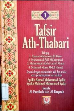 Cover Tafsir Ath-Thabari 1 :  Surah Al Faatihah dan Al Baqarah / Abu Ja'far Muhammad bin Jarir Ath-Tabari, Penerjemah Ahsan Askan, editor Bensus Hidayat Amin, Mukhlis B Mukti