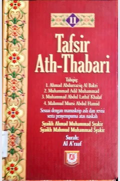 Cover Tafsir Ath-Thabari 11 :  Surah Al A'raaf / Abu Ja'far Muhammad bin Jarir Ath-Thabari, Penerjemah Abdul Somad, Yusuf Hamdani, editor Edi Fr
