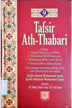 Cover Tafsir Ath-Thabari 9 :  Surah Al Maa'idah dan Al An'aam / Abu Ja'far Muhammad bin Jarir Ath-Thabari, Penerjemah Akhmad Affandi, Benny Sarbeni, editor Besus Hidayat Amin, M. Sulton Akbar