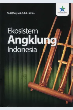 Cover Ekosistem Angklung Indonesia / Yadi Mulyadi