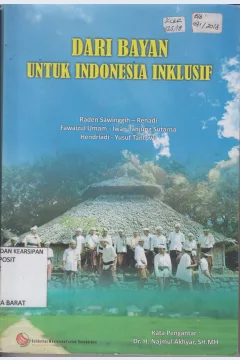 Cover Dari Bayan untuk Indonesia Inklusif / Raden Sawinggih
