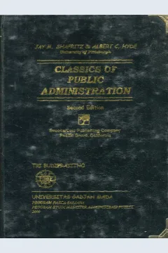 Cover Classics of Public Administration / Jay M. Shafritz dan Albert C. Hyde
