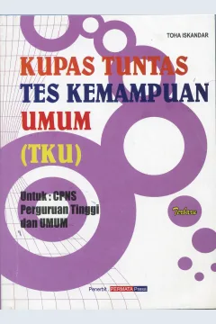 Cover Kupas Tuntas Tes Kemampuan Umum (TKU) / Toha Iskandar