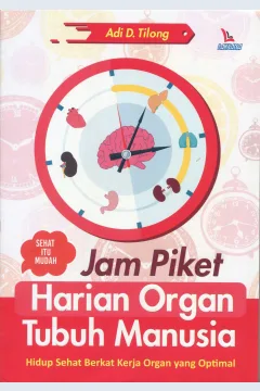 Cover Jam piket harian organ tubuh manusia / Adi D. Tilong