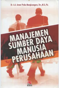 Cover Manajemen sumber daya manusia perusahaan / penulis, Anwar Prabu Mangkunegara; penyunting, Susan Sandiasih