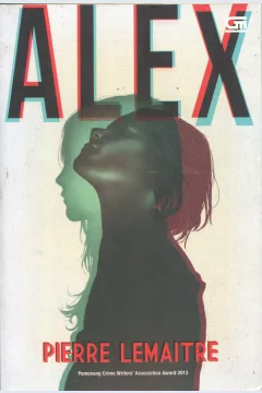 Cover Alex / Pierre Lemaitre; penerjemah, Mimma Sutisna; editor, Rini Nurul Badariah