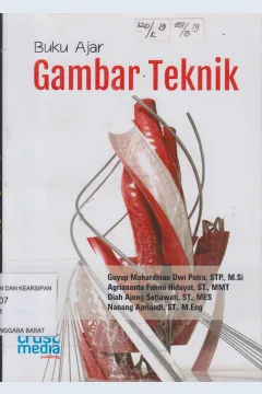 Cover Buku Ajar Gambar Teknik / Program Studi Teknik Pertanian Fakultas Teknologi Pangan dan Agroindustri Universitas Mataram